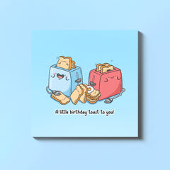 Toaster card with 'A little birthday toast to you!' text on a blue background