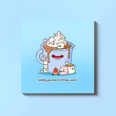 Cute hot chocolate mug with marshmallows and a toasting flame on a blue background, with text 'Sending you smore birthday wishes!'.